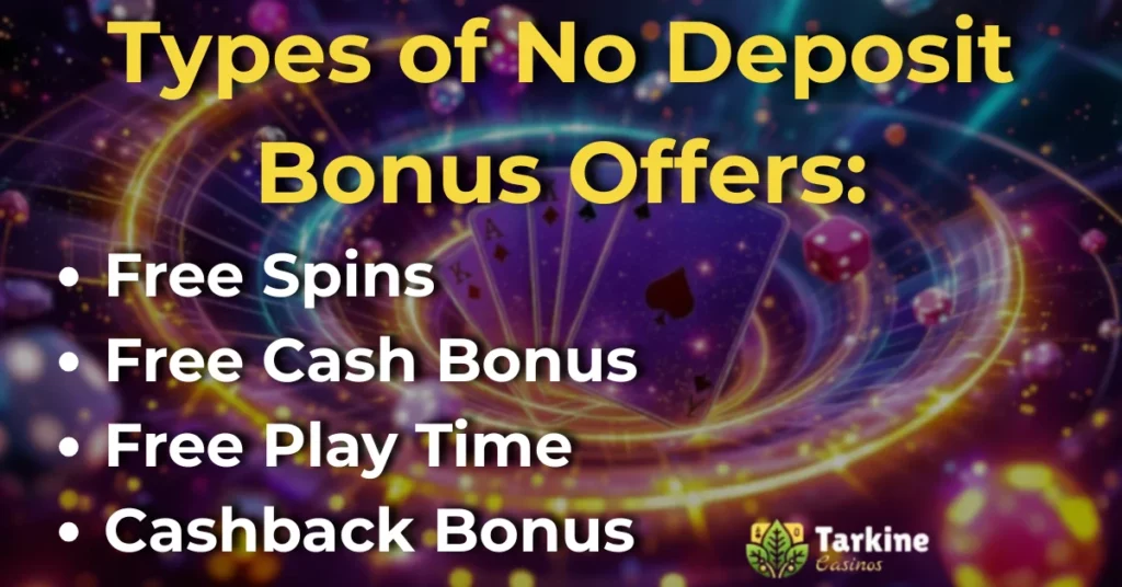 Types of No Deposit Bonus Offers
